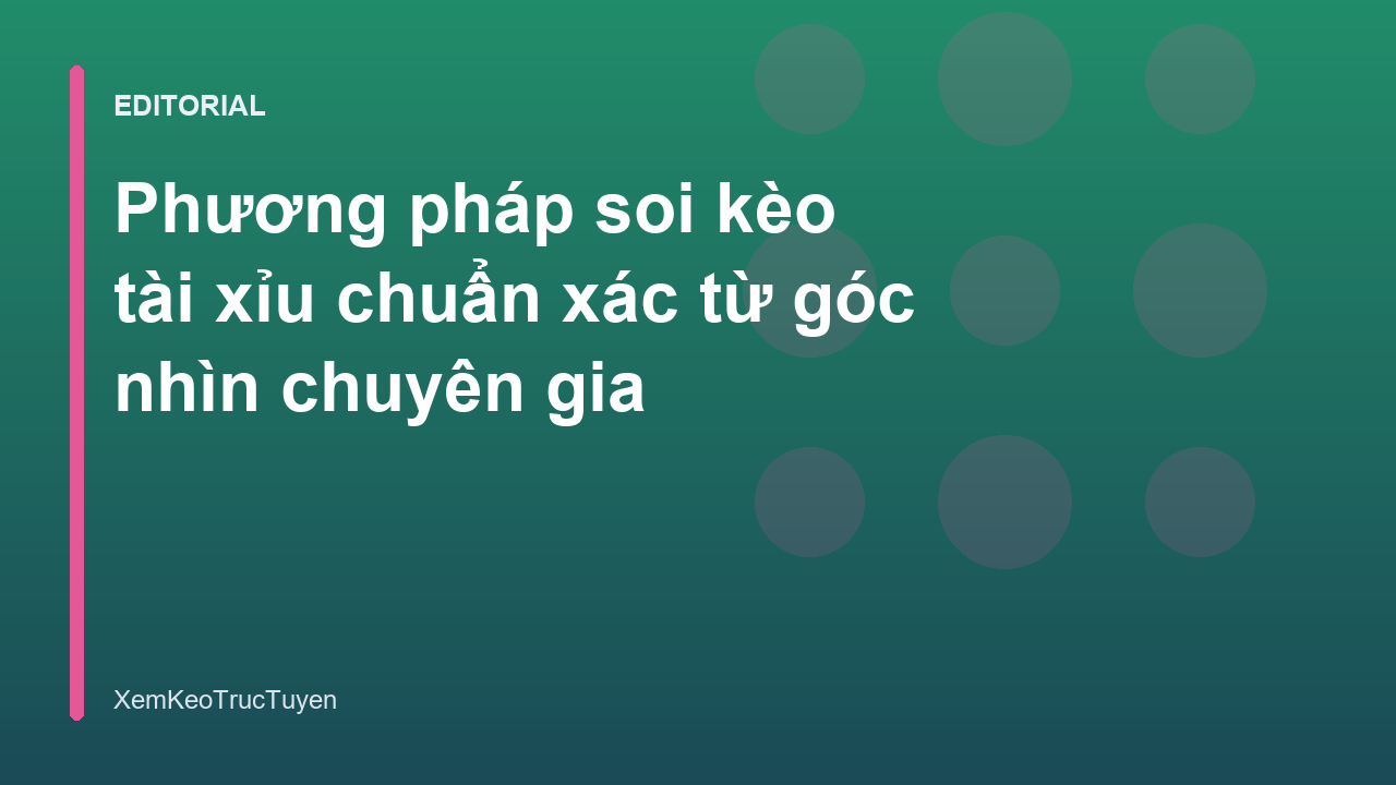 Phương pháp soi kèo tài xỉu bóng đá